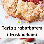 tarta z rabarbarem i truskawkami