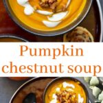 Pumpkin chestnut soup pinnable image.