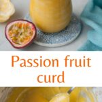 Passion fruit curd pinnable image.