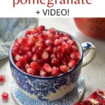 How to cut a pomegranate pinnable image.