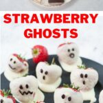 Strawberry ghosts pinnable image.