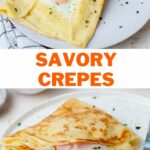 Savory crepes pinnable image.