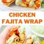Chicken fajita wraps pinnable image.